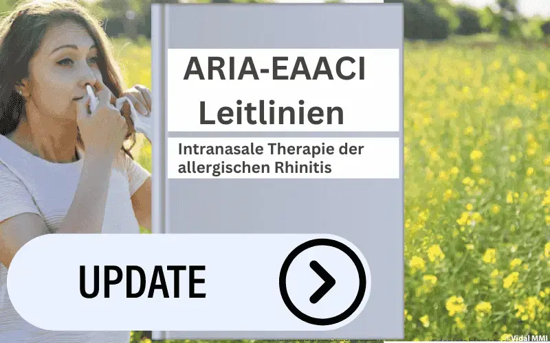 ARIA EAACI Leitlinien zur intranasalen Therapie der allergischen Rhinitis