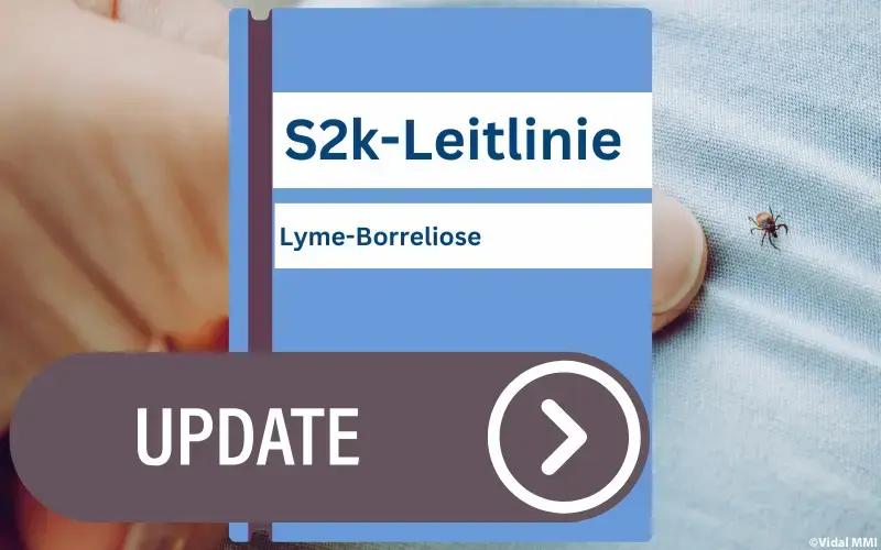 S2k Leitlinie Lyme-Borreliose aktualisiert